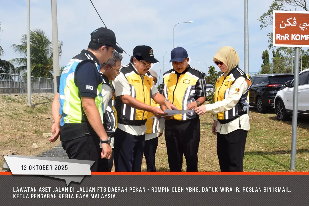 13102025-Lawatan-Aset-Jalan-di-FT3-Pekan-_-Rompin-KPKR-001